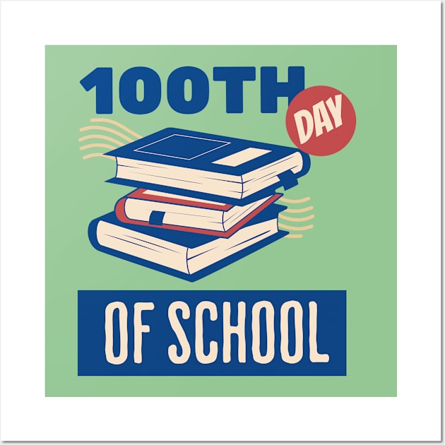 100th day of school Wall Art by Polynesian Vibes